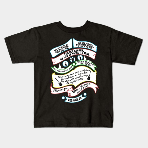 Rent Musical. Best Quotes. Kids T-Shirt by KsuAnn